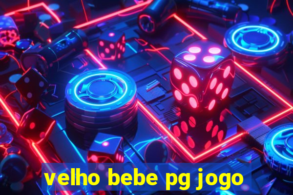 velho bebe pg jogo