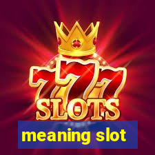 meaning slot