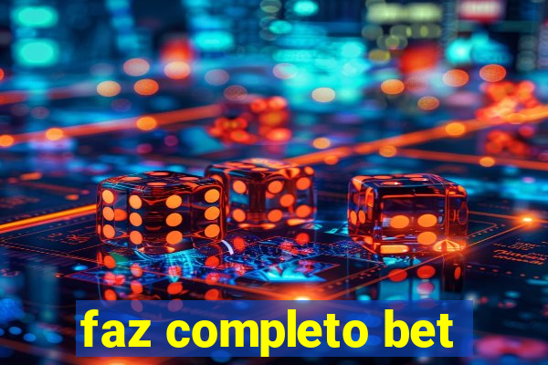 faz completo bet