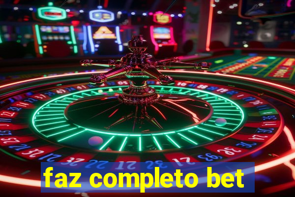 faz completo bet