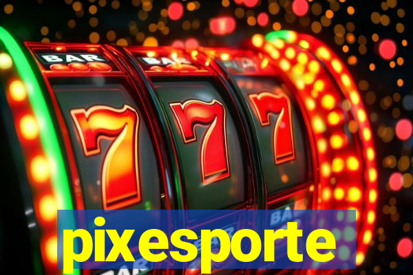 pixesporte