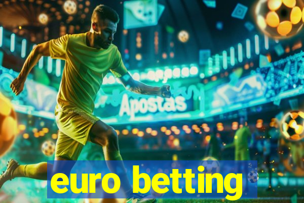 euro betting