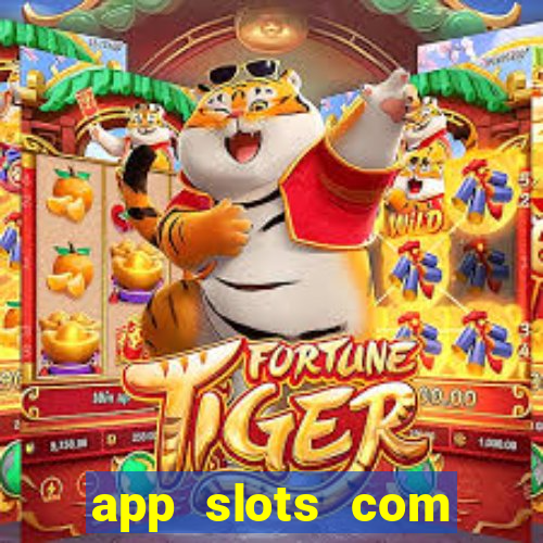 app slots com bonus de cadastro