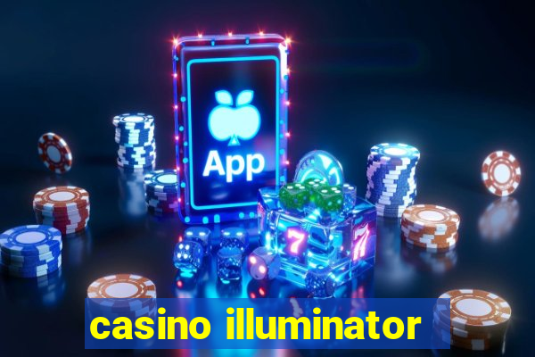 casino illuminator