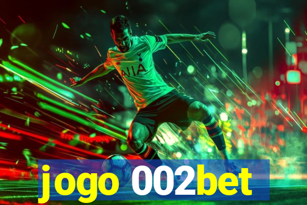 jogo 002bet