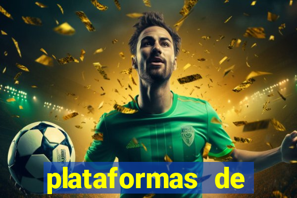 plataformas de apostas esportivas