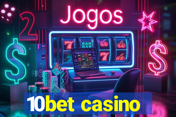 10bet casino