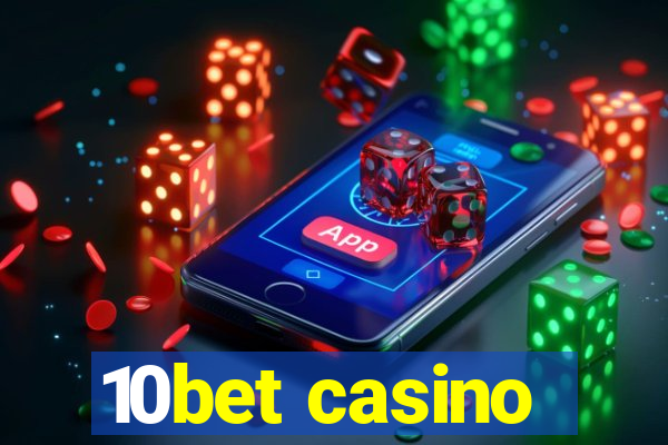 10bet casino