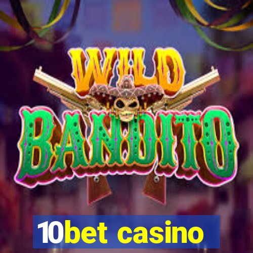 10bet casino