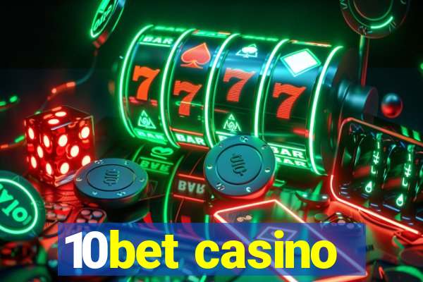 10bet casino