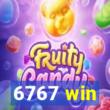 6767 win