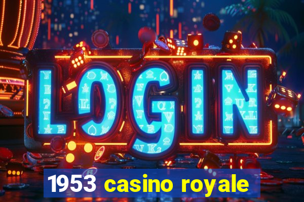 1953 casino royale