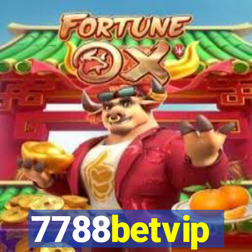 7788betvip