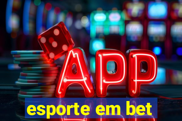 esporte em bet