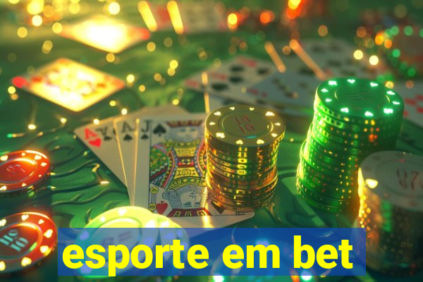 esporte em bet