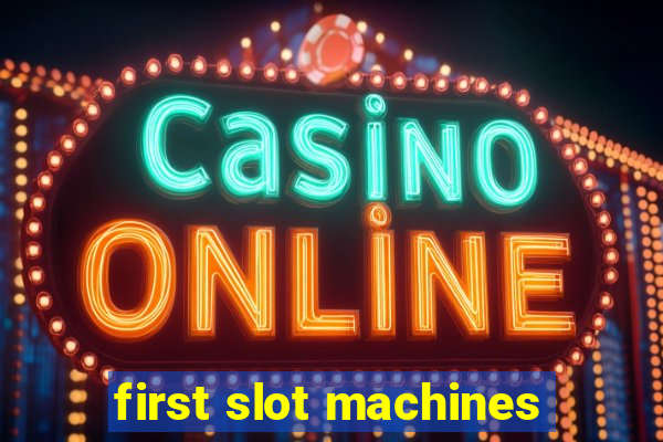 first slot machines