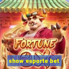 show esporte bet