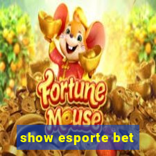 show esporte bet