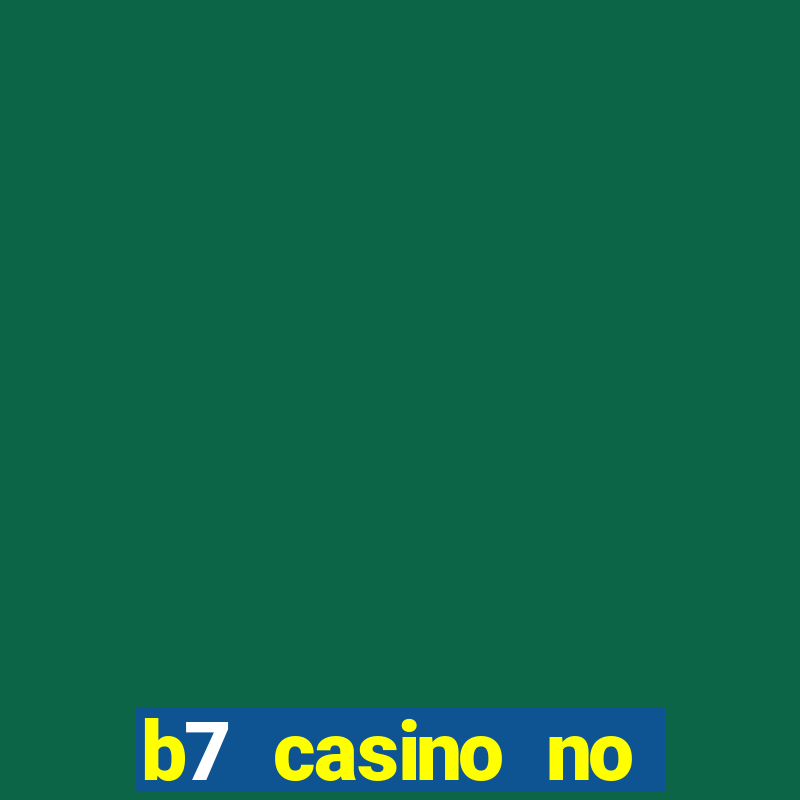 b7 casino no deposit bonus code