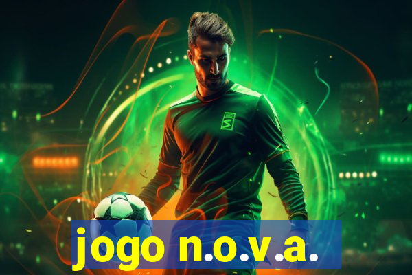 jogo n.o.v.a.