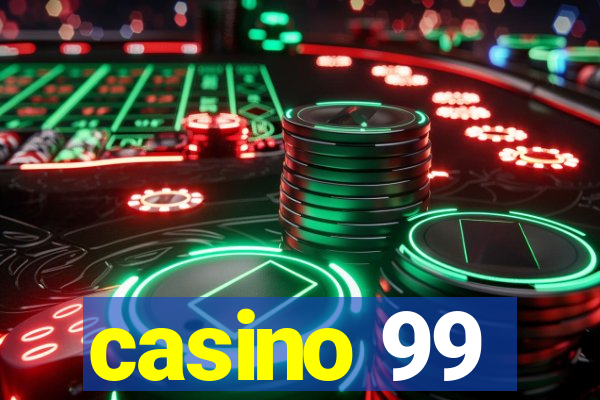 casino 99