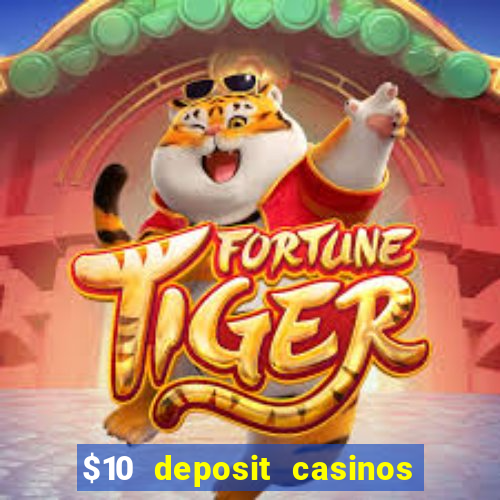 $10 deposit casinos canada update