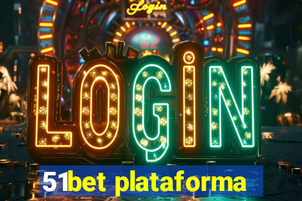 51bet plataforma