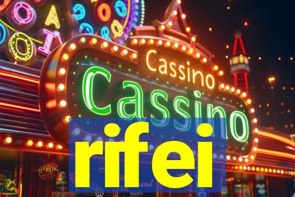 rifei