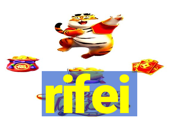 rifei