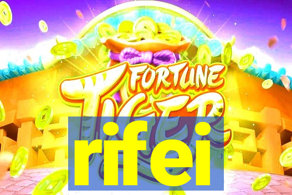 rifei