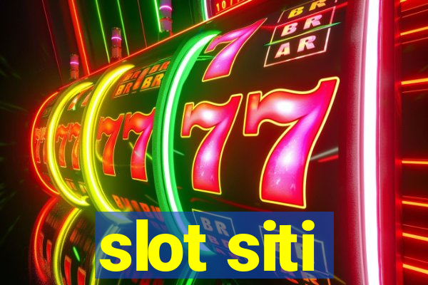 slot siti