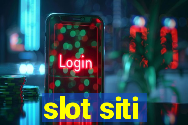 slot siti