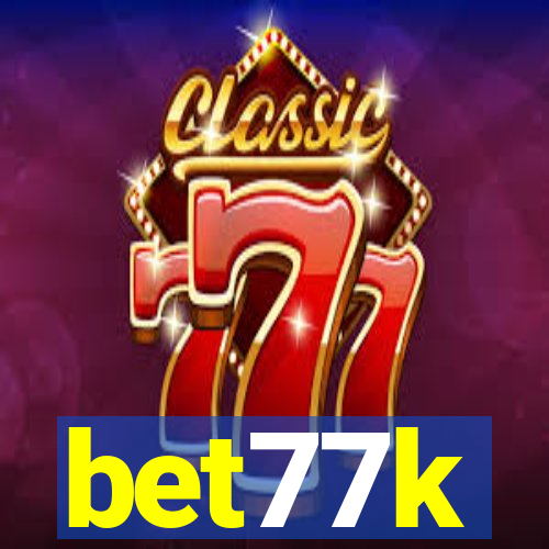 bet77k