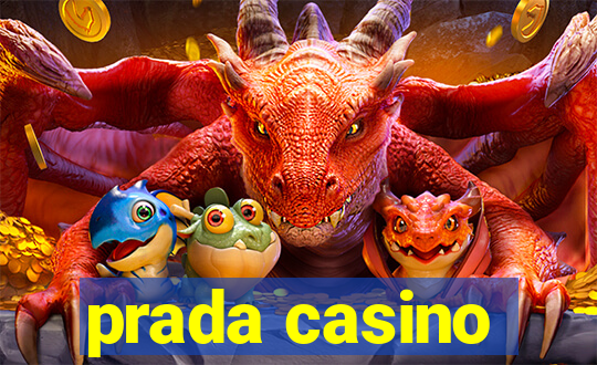 prada casino