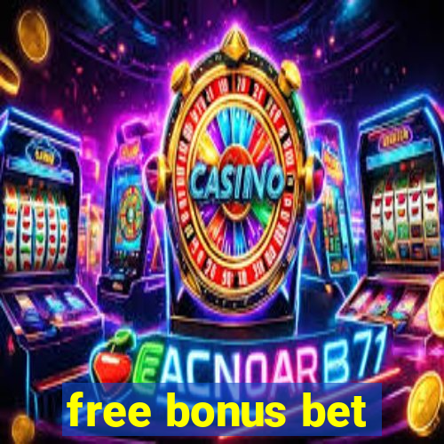 free bonus bet