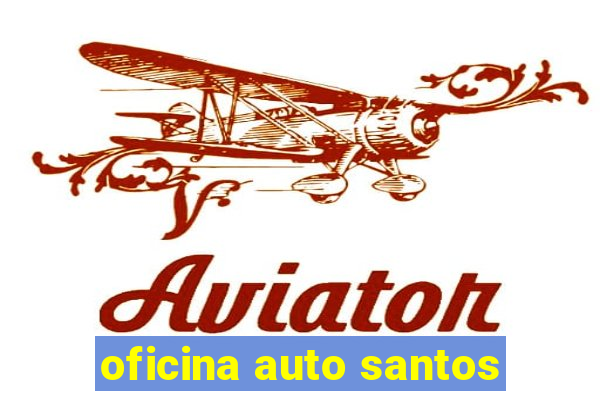 oficina auto santos