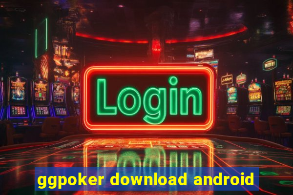 ggpoker download android