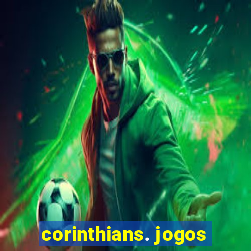 corinthians. jogos