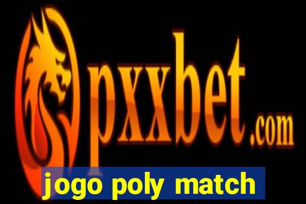 jogo poly match