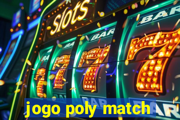 jogo poly match