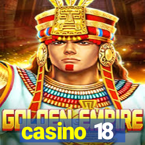 casino 18