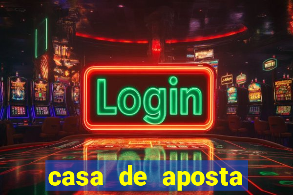 casa de aposta bonus sem deposito