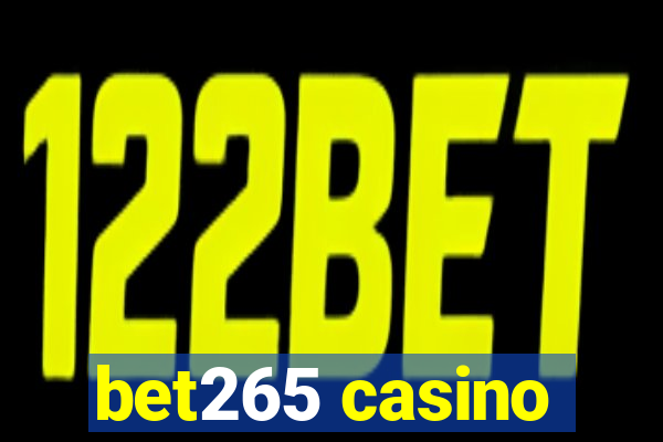 bet265 casino