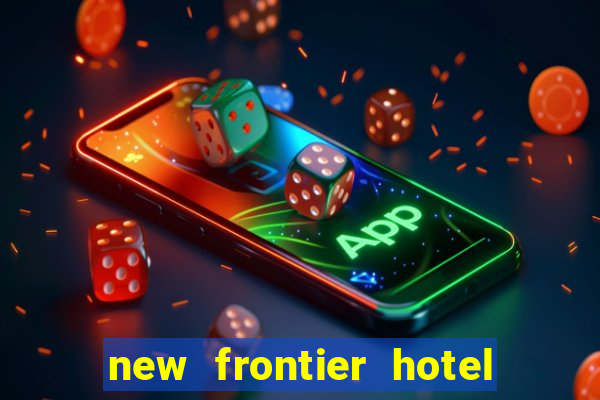 new frontier hotel and casino las vegas