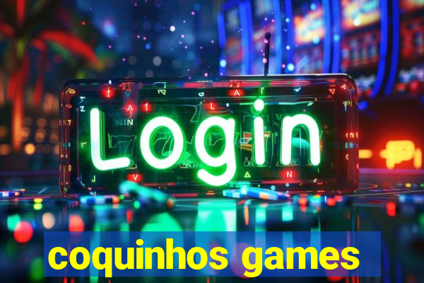 coquinhos games