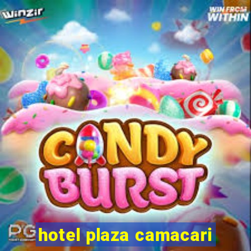 hotel plaza camacari