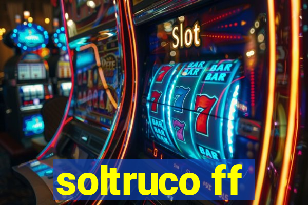 soltruco ff