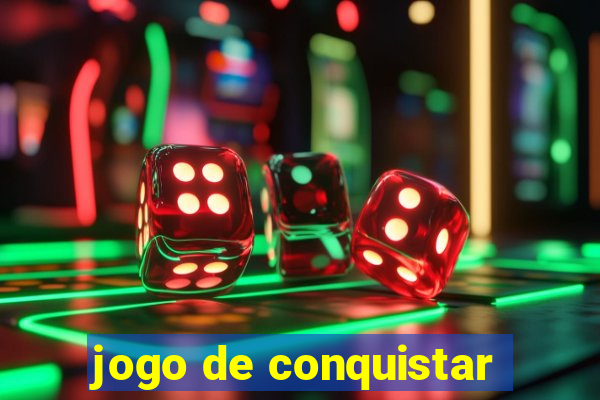 jogo de conquistar