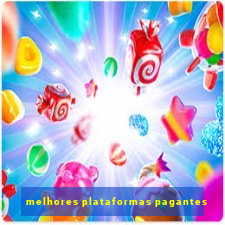 melhores plataformas pagantes