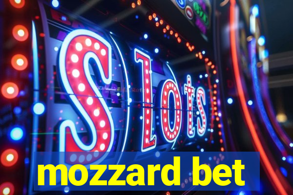 mozzard bet